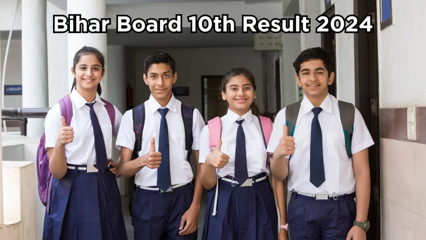 Bihar Board 10th Result 2024